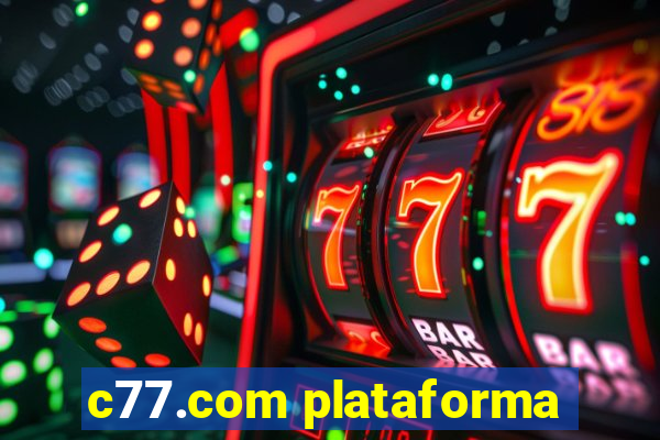 c77.com plataforma